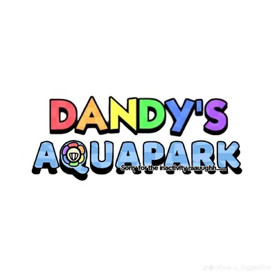 𓂃⟡ ݁ ꒰ Dandy's Aqua Park ꒱ ⸝⸝  .ᐟ . 