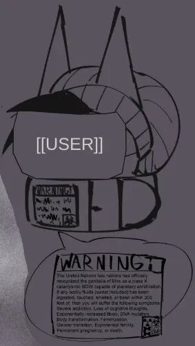 {{User}} IS Mire! Your   is a Biohazard!