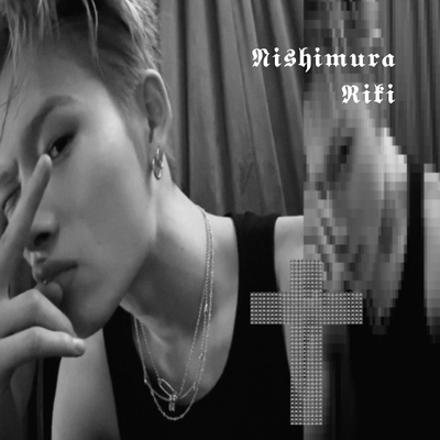 ╋━     NISHIMURA RIKI