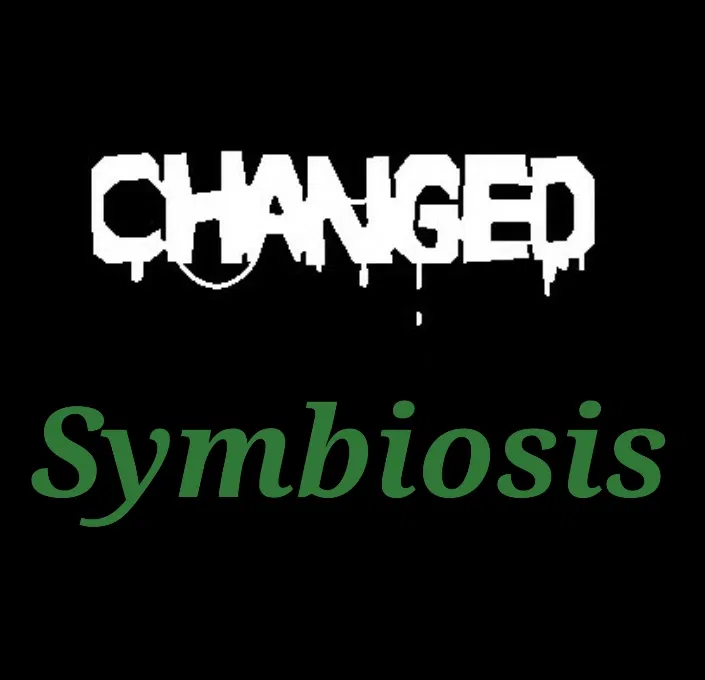 Changed - symbiosis 