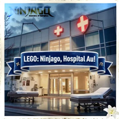 LEGO: Ninjago hospital Au! (2)