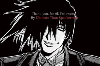 Thank you, for 6K Followers