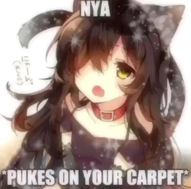 Your cat-girl is feeling sick.
