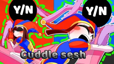 "I Wanna Cuddle The Jester"     //     Pomni