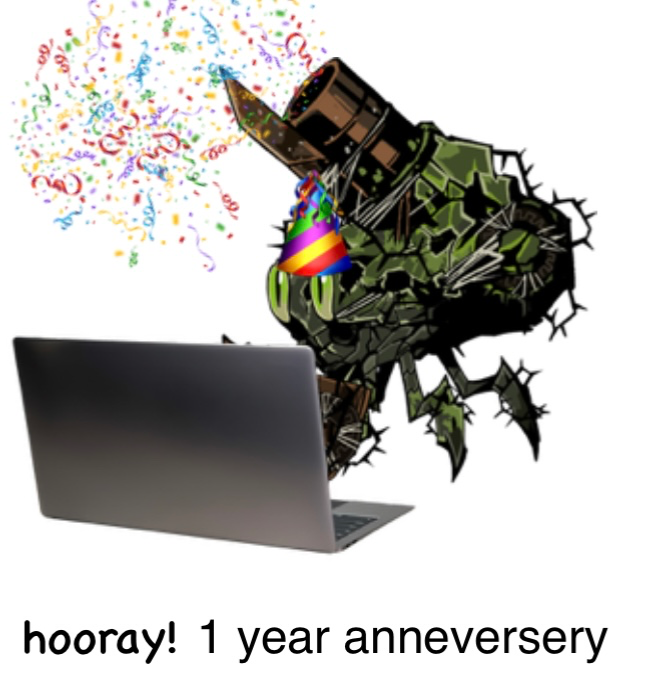 One Year Anniversary Retrospective