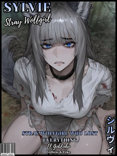 Stray Wolfgirl Who Lost Everything | Sylvie