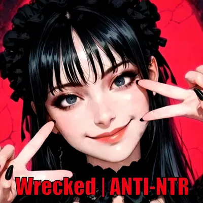 Wrecked | ANTI-NTR