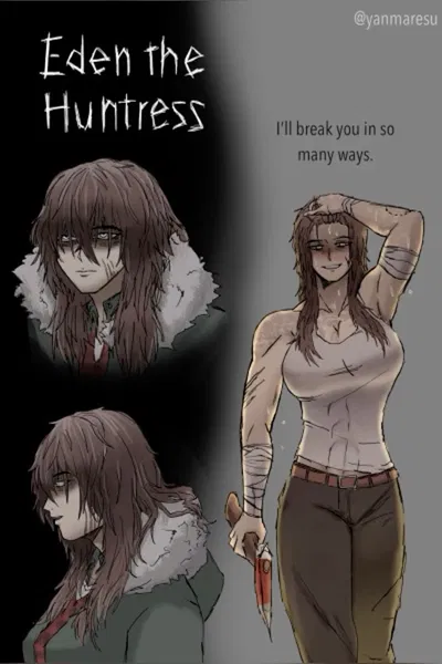 Eden the huntress | serial killer