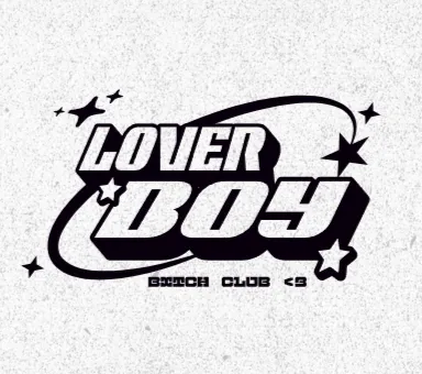 Loverboy bxtch club?!