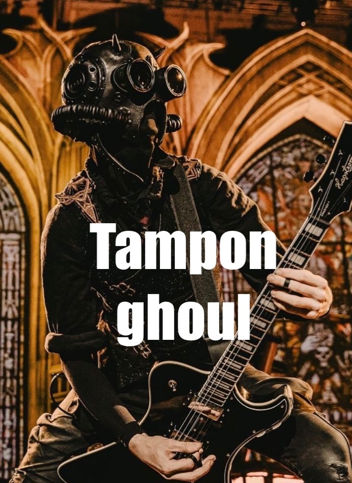 TAMPON GHOUL