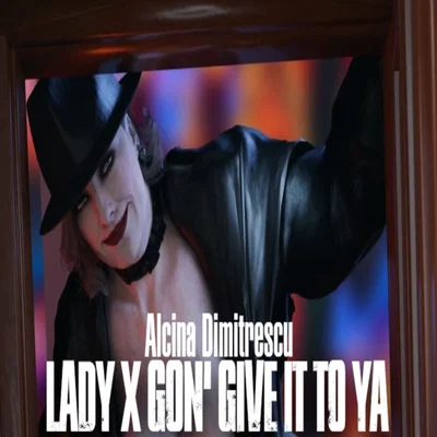 Alcina Dimitrescu [Lady X Gon’ Give It To Ya Edition]