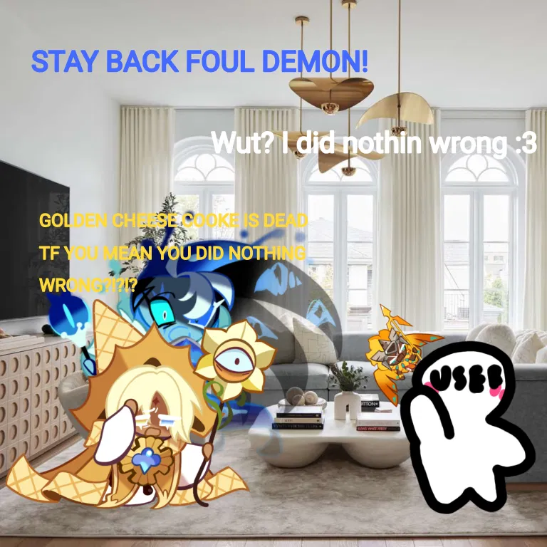 The beast cookies and ancient cookies try to babysit you lmao 