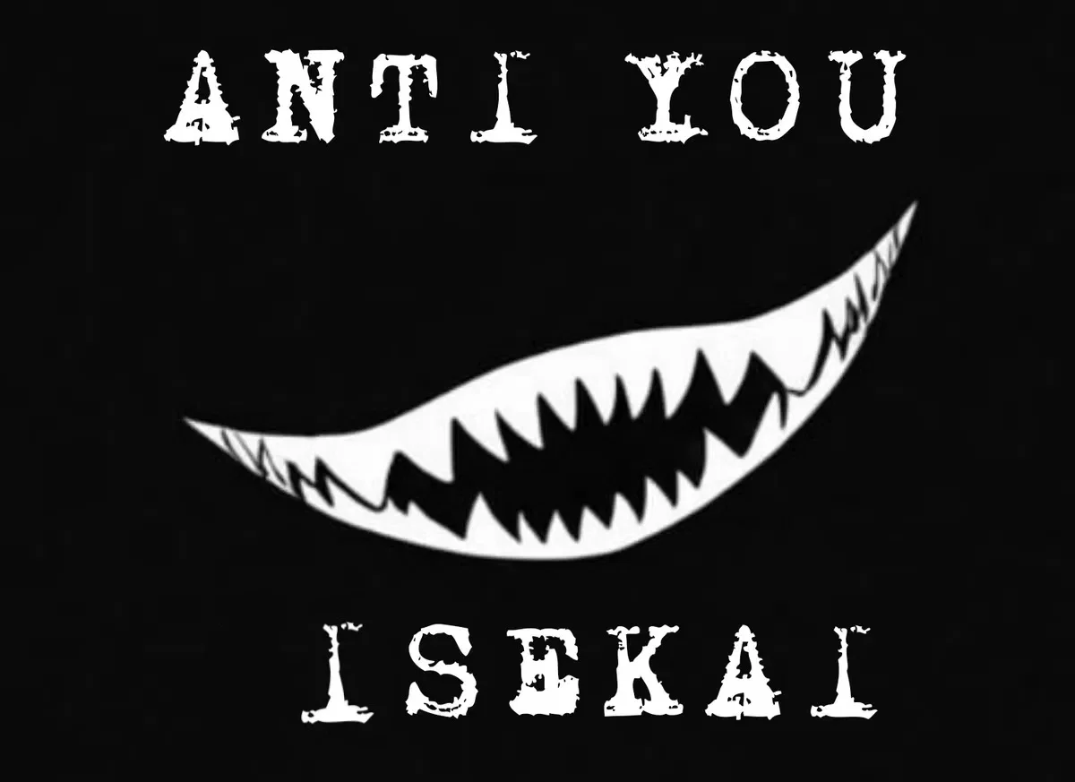Anti-You isekai
