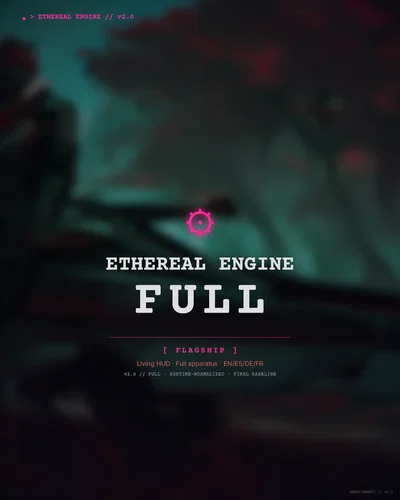 ⚙️Ethereal Engine Full