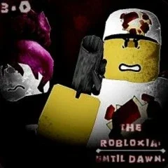 The Robloxia: Until Dawn 