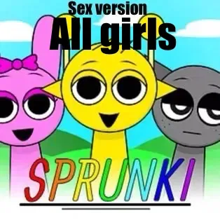 Sprunki world sex version **ALL GIRLS**