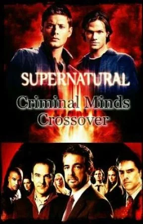 Criminal minds and supernatural crossover!