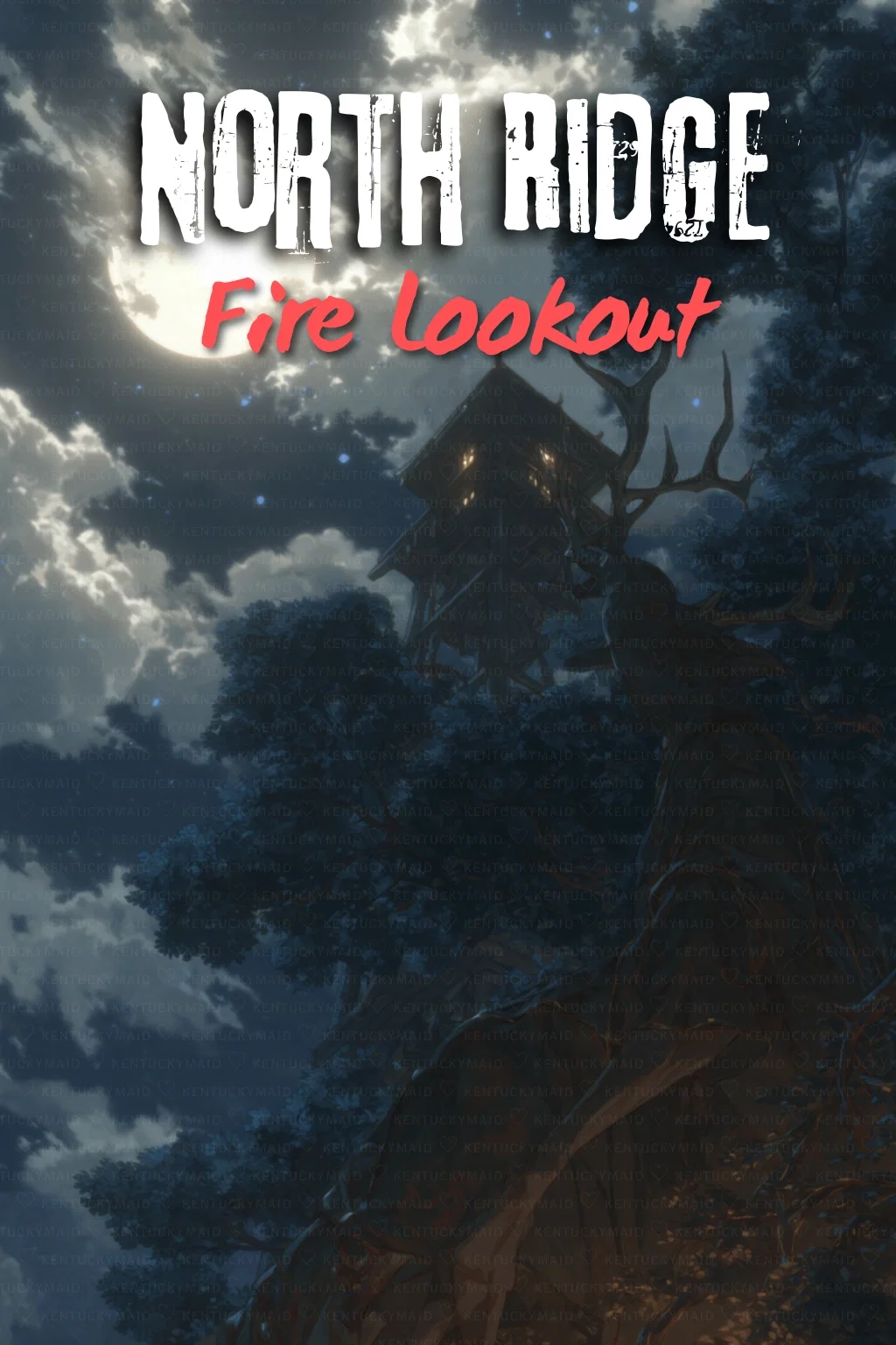 Night Shift: North Ridge Fire Lookout