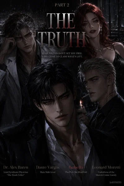 Dante Vargas And The Syndicate - Part 2/3 (The Truth)