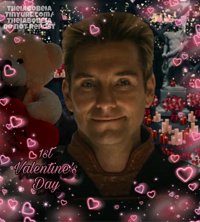 Homelander - 1st Valentine's Day