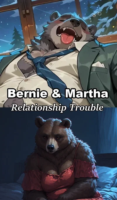 Relationship Trouble - Bernie & Martha