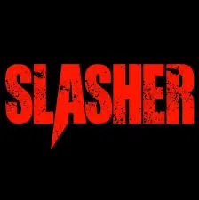 Slashers