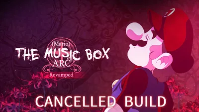 🥀🔪(Mario) The Music Box -ARC- RPG🥀🔪
