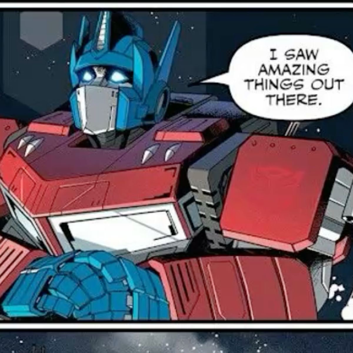 Optimus Prime ~ You’re his mother/mama figure
