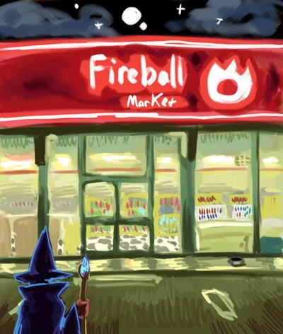 "Fireball Market" - the fantasy supermarket where you work.