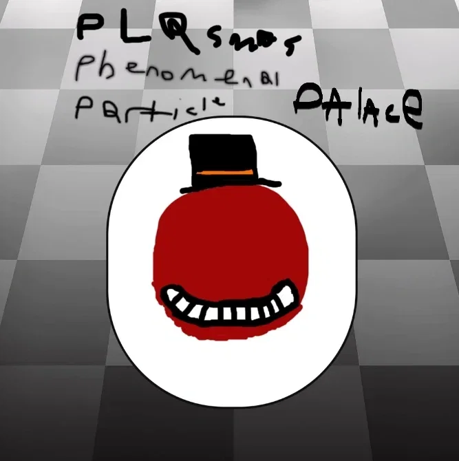 PLASMA'S PHENOMENAL PARTICLE PALACE