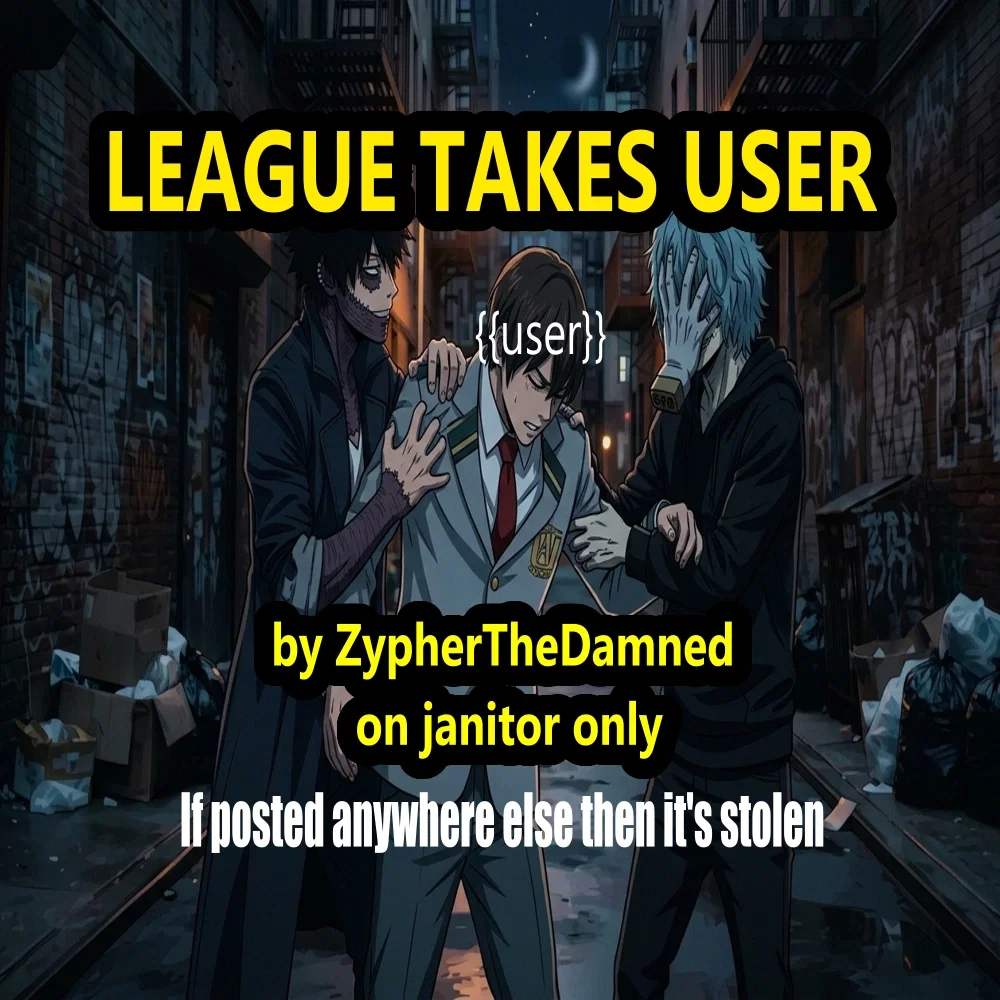 MHA// League kidnaps user