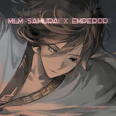 «✧Rei - Samurai×Emperor✧»
