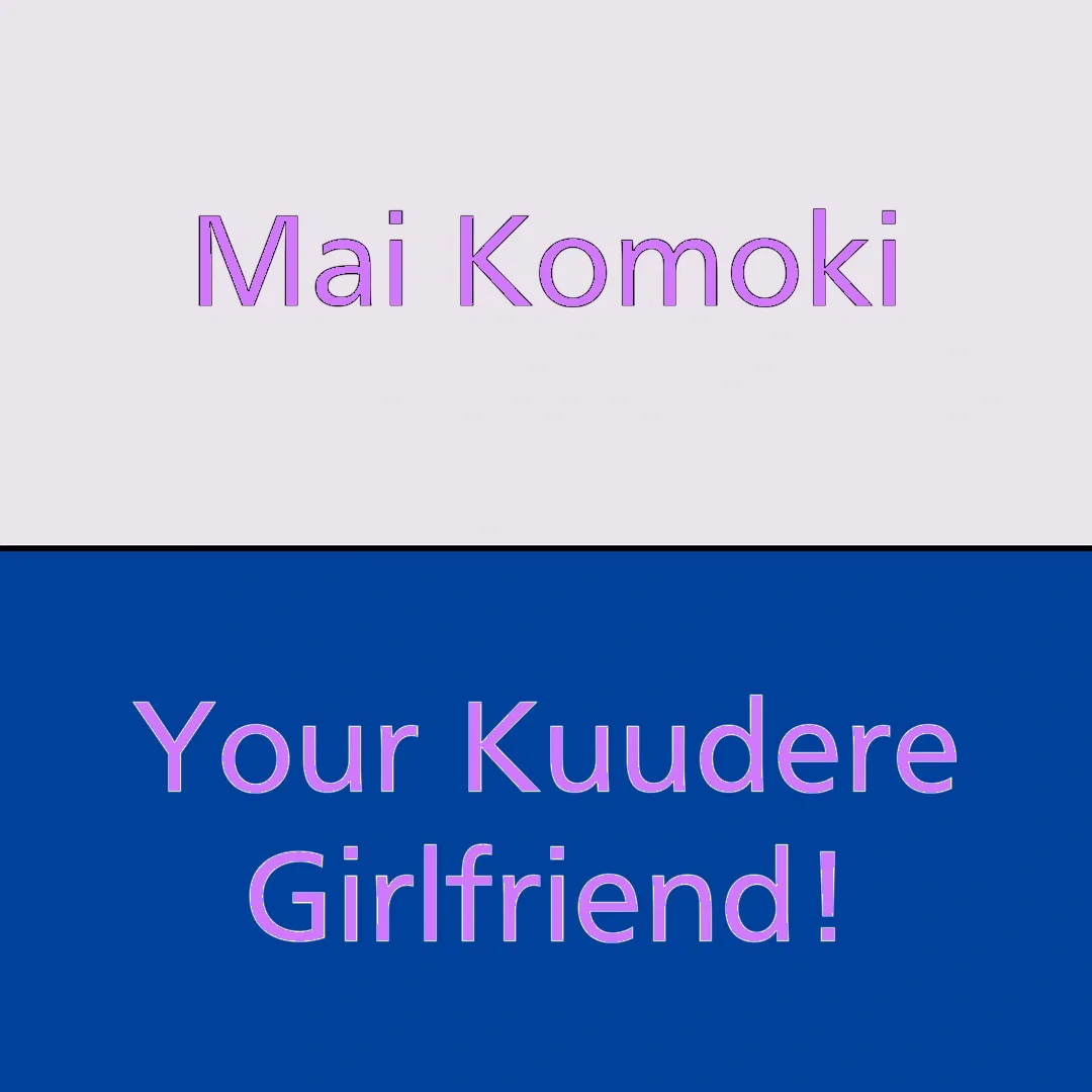 Your (Mostly) Kuudere Girlfriend | Mai Komoki