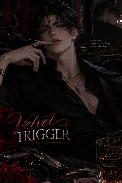 Velvet Trigger 🖤🔫