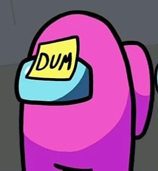 💕Dum - Among Us Logic 🔪🌌