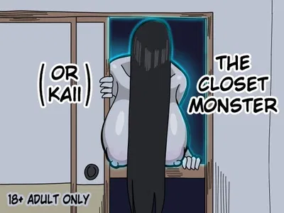 Sadako-The horny ghost of the closet/your loser ghost girlfriend.