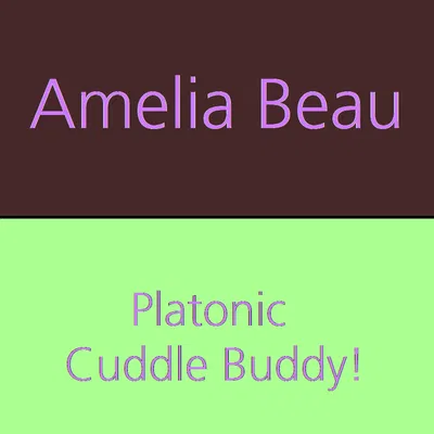 Your Flirty Cuddle Buddy | Amelia Beau