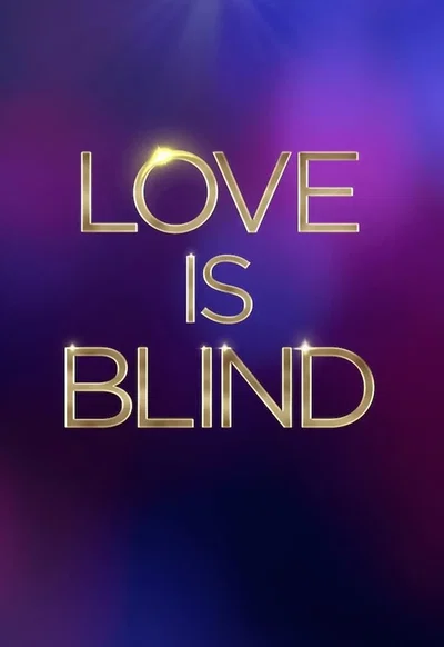 Love is Blind [Season 1]