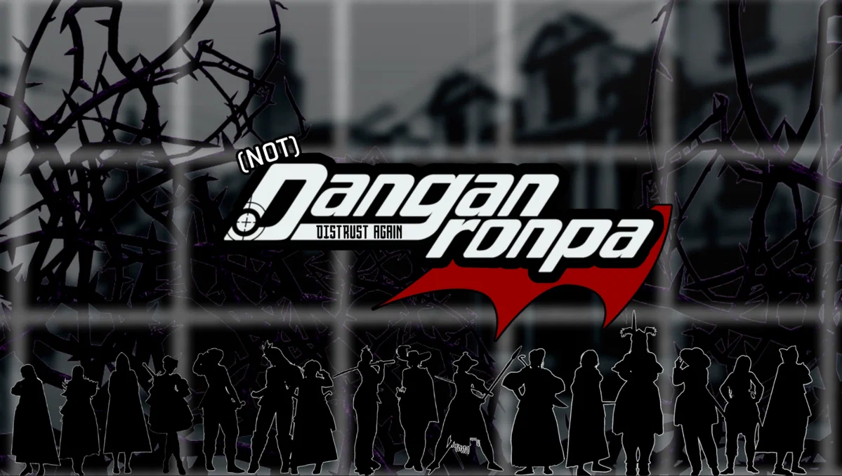(NOT) Danganronpa: Distrust Again