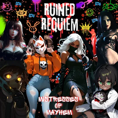 Mistresses of Mayhem (Ruined Requiem 3)