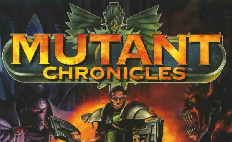 Mutant Chronicles