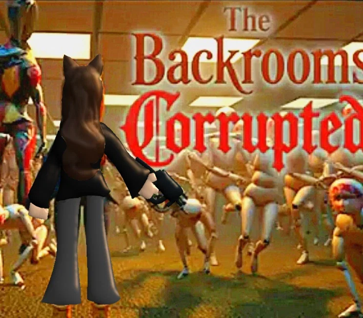 Backrooms Corrupted