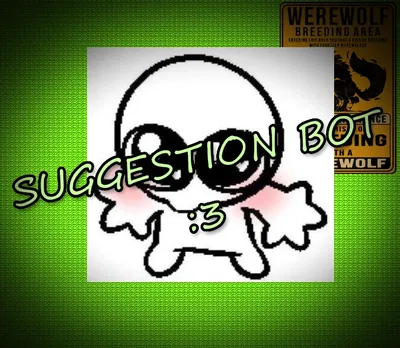 BOT SUGGESTION BOX :3