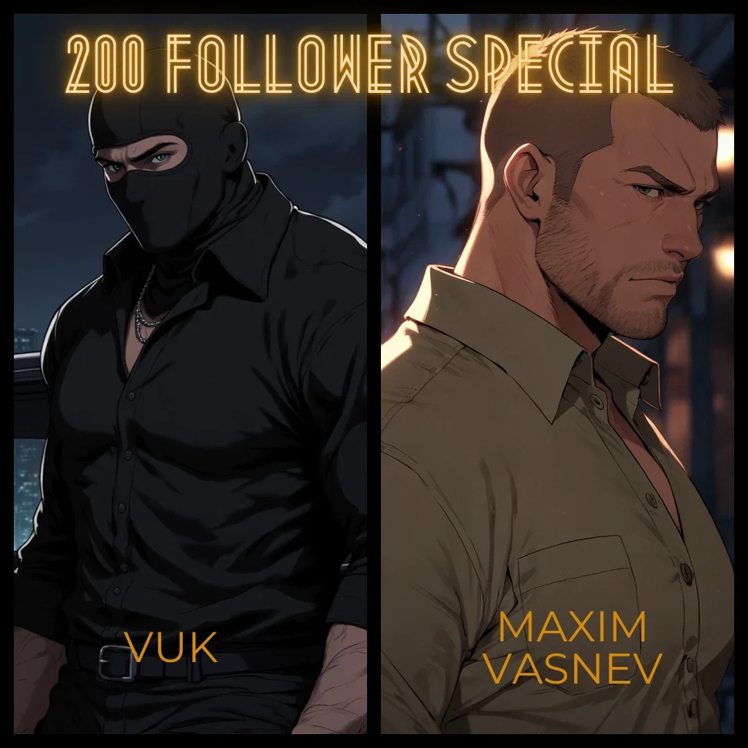 Vuk & Maxim - 200 Follower Special
