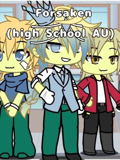 ~•° Forsaken // High School AU \\ °•~