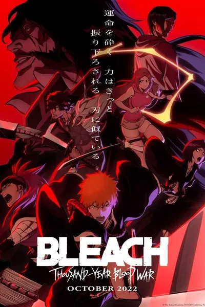 Bleach: Thousand-Year Blood War (BLEACH 千年血戦篇, Burīchi: Sennen Kessen-hen)