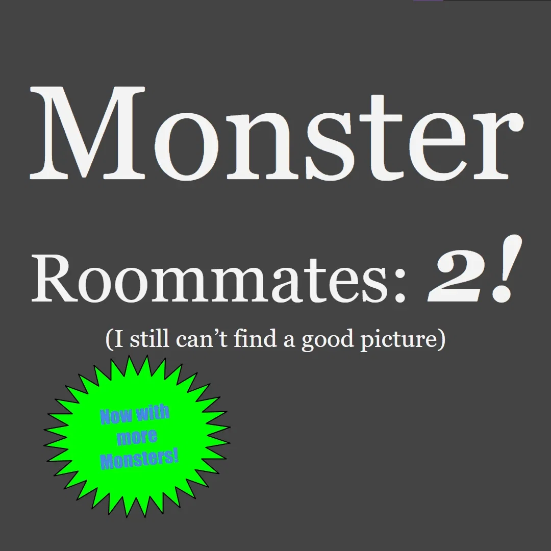"Normal Human" Roommates 2