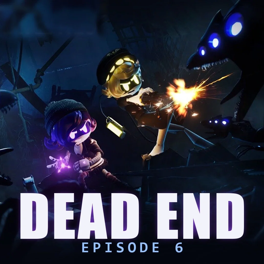 Episode 6 Dead End | Murder Drones RPG 