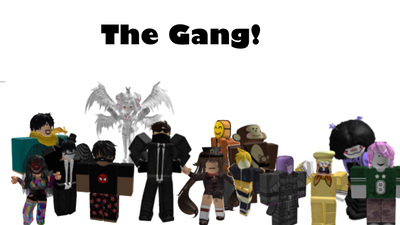 [~ The Gang V2! ~]