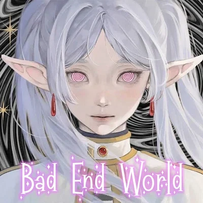 Bad End World